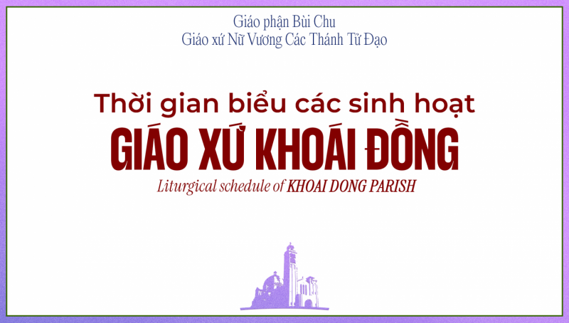 Thời gian biểu các sinh hoạt Giáo xứ Khoái Đồng