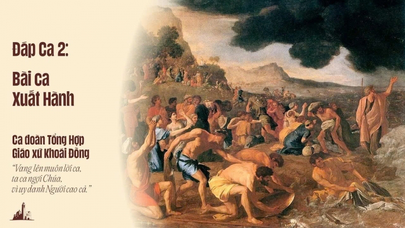 BÀI CA XUẤT HÀNH - THỨ BẢY TUÂN THÁNH